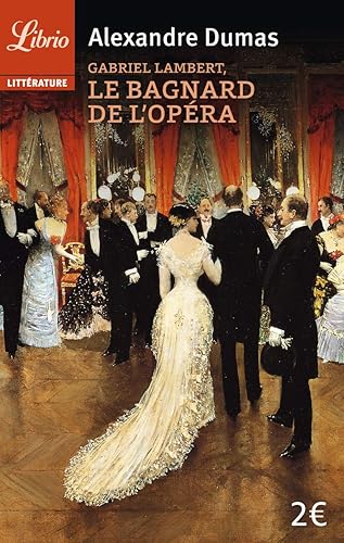 Download Gabriel Lambert, le bagnard de l'opéra PDF