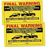 50 Final Warning Stickers, Parking Violation Notice Vehicle is Illegally Parked -Hard to Remove, Large Size 5" X 9"