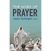 The Work of Prayer