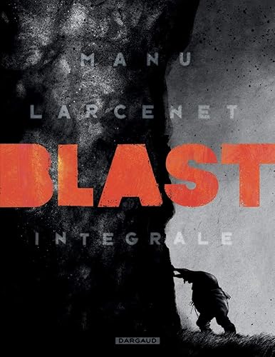 Download Blast - intégrale - tome 0 - Blast - intégrale PDF