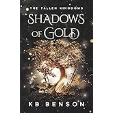 Shadows of Gold (The Fallen Kingdoms)