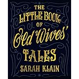 Old Wives Tales: Clare Heath-Whyte: 9781909611122: Amazon.com: Books