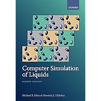 Computer Simulation of Liquids: Allen, Michael P., Tildesley