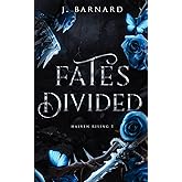Fates Divided: Halven Rising