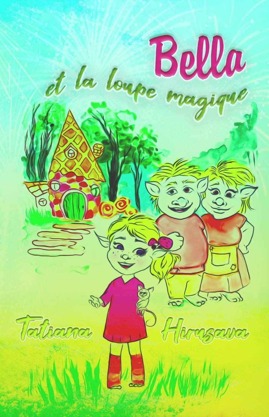 Bella Et La Loupe Magique Livre Pour Enfants Avec Des Images Sur L Amitie Entre Filles Et Garcons Avec Une Lecon De Morale Speciale Pour Les Enfants De 6 7 Et 8 Ans Bella Et La Loupe Magique Livre Pour Enfants Avec Des Images Sur L Amitie Entre Filles Et Garcons Avec Une Lecon De Morale Speciale Pour Les Enfants De 6 7 Et 8 Ans