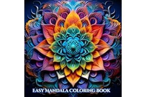 Easy Mandala Coloring Book: Adult Coloring Book for Mandala Patterns That Are Easy