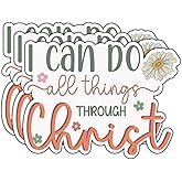 (3Pcs) I Can Do All Things Through Christ Sticker Inspirational Quotes Bible Verse Philippians 4:13 Vinyl Decal Christian Jesus Stickers for Tumbler Laptop Kindle Water Bottles Phone - Size 2.4x3