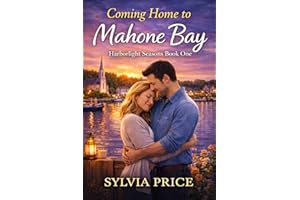 Coming Home to Mahone Bay (Harborlights Seasons Book One): A Sweet, Small-Town Romance