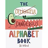 The Dangerous Alphabet Book