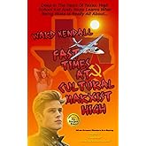 Fast Times At Cultural Marxist High