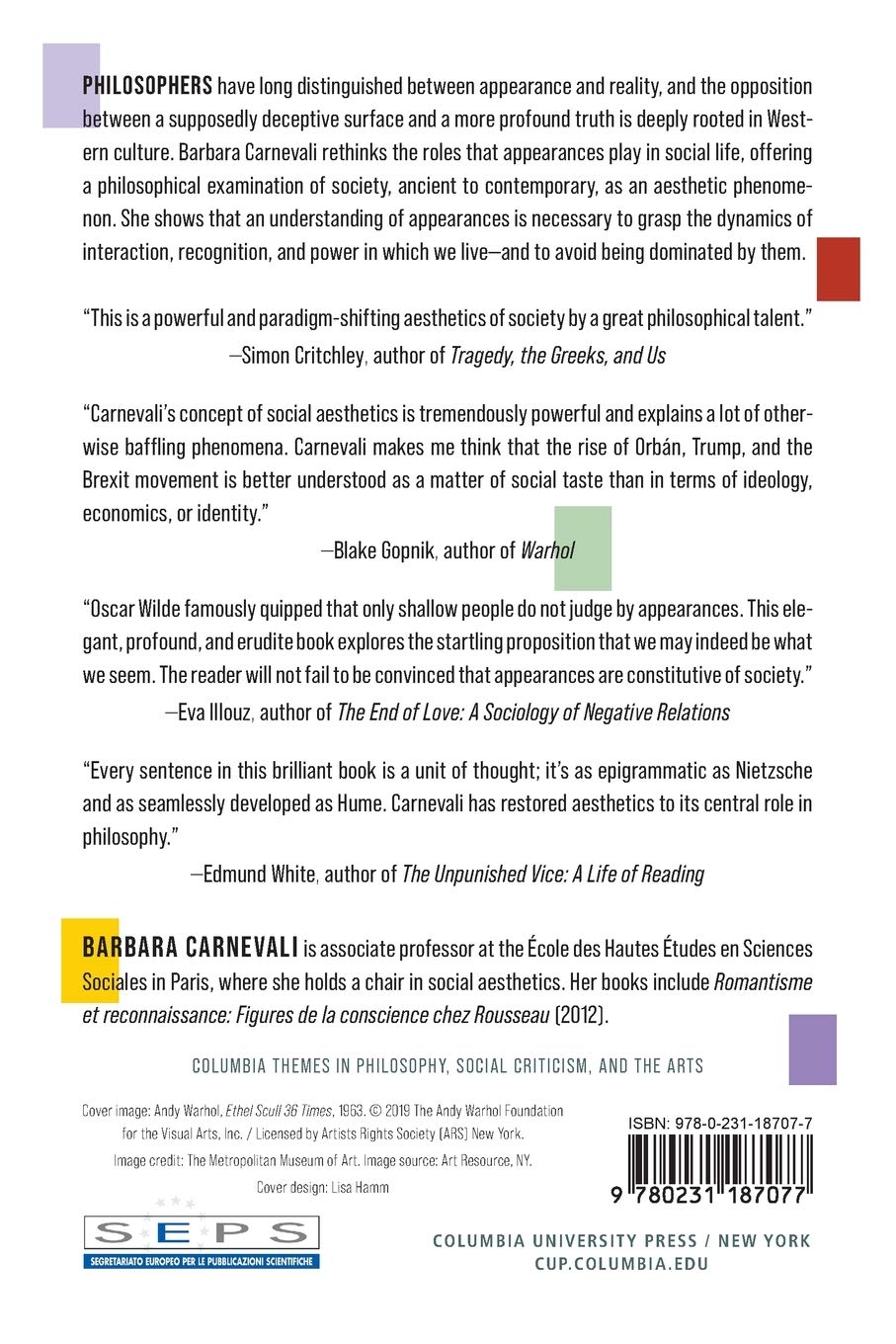 Social Appearances A Philosophy Of Display And Prestige Carnevali Barbara 9780231187077 Aesthetics Amazon Canada