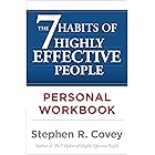 The 7 Habits of Highly Effective People Personal Workbook