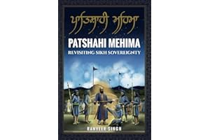 Patshahi Mehima - Revisiting Sikh Sovereignty