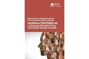 Human-Centered AI: A Multidisciplinary Perspective for Policy-Makers, Auditors, and Users