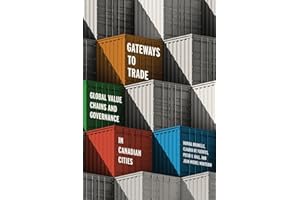 Gateways to Trade: Global Value Chains and Governance in Canadian Cities