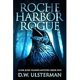 Roche Harbor Rogue (San Juan Islands Mystery)