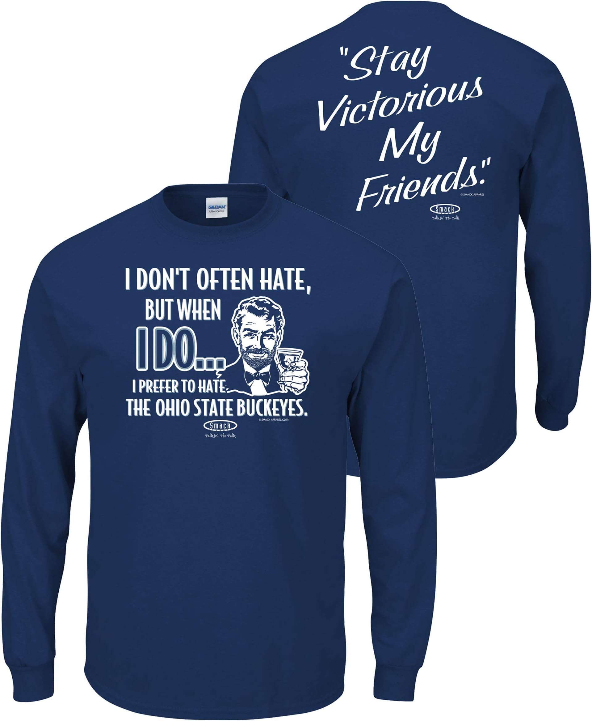 Smack Apparel Penn State Football Fans. Stay Victorious (Anti-Ohio State). Navy T-Shirt (Sm-5X)