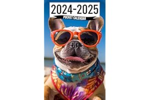 Pocket Calendar 2024-2025: Two-Year Monthly Planner for Purse, 24 Months from January 2024 to December 2025 with Inspirational Quotes | Happy French Bulldog