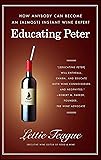 Educating Peter: How I Taught a Famous Movie Critic