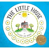The Little House: A Caldecott Award Winner