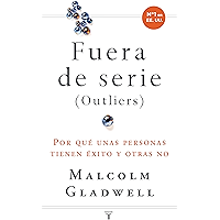 Fuera de serie: Por qué unas personas tienen éxito y otras no (Spanish Edition) book cover Fuera de serie: Por qué unas personas tienen éxito y otras no (Spanish Edition) book cover
