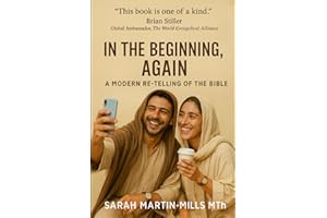 In the Beginning, Again: A Modern Re-Telling of the Bible