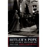 Hitler's Pope: The Secret History of Pius XII