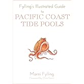 Fylling's Illustrated Guide to Pacific Coast Tide Pools