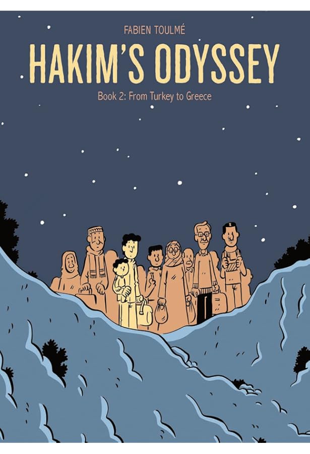 Hakim's Odyssey: Book 2: From Turkey to Greece (Hakim's Odyssey, 2): Toulme, Fabien, Chute, Hannah, Toulme, Fabien: 9781637790083: Amazon.com: Books