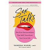Sex Talks: The Five Conversations That Will Transform Your Love Life