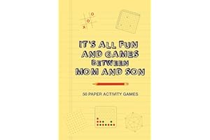 It's All Fun And Games Between Mom And Son: Fun Family Strategy Activity Paper Games Book For A Parent Mother And Male Child To Play Together Like Tic Tac Toe Dots & Boxes And More Yellow Design