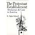 The Protestant Establishment: Aristocracy and Caste in America (Aristocracy & Caste in America)