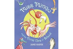 Miss Mingo and the First Day of School