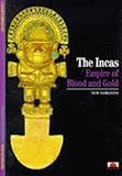 "The Incas Empire of Blood and Gold (New Horizons)" av Carmen Bernand