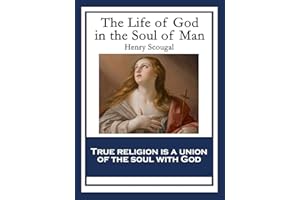 The Life of God in the Soul of Man