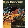 The Patchwork Path: A Quilt Map to Freedom