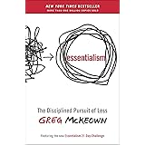 Essentialism: The Disciplined Pursuit of Less