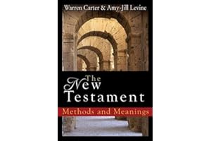 The New Testament: Methods and Meanings