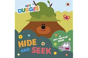 Hey Duggee: Hide and Seek: A Lift-the-Flap Book