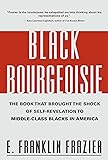 Black Bourgeoisie: The Book That Brought the Shock of Self-Revelation to Middle-Class Blacks in America