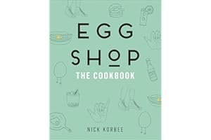 Egg Shop: The Cookbook