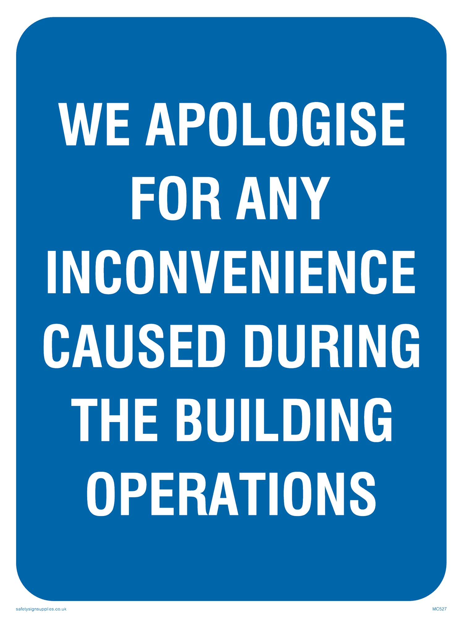 Pack of five - Apologies During Building Sign - 150x200mm - A5P