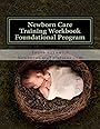 Newborn Care Advanced Training Workbook: Second Edition