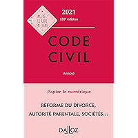 Code civil 2021, annoté - 120e ed. (Codes Dalloz Universitaires et Professionnels) (French Edition) book cover