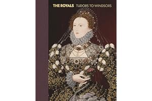 The Royals: Tudors to Windsors