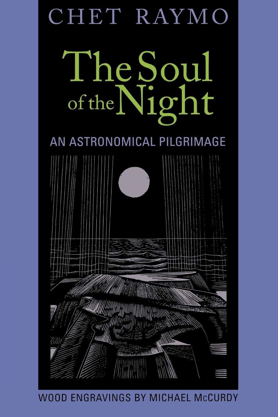 The Soul Of The Night An Astronomical Pilgrimage Raymo Chet 9781561012367 Amazon Com Books The Soul Of The Night An Astronomical Pilgrimage Raymo Chet 9781561012367 Amazon Com Books