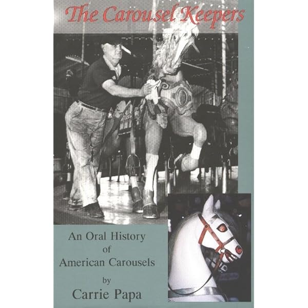 A Pictorial History of the Carousel: Fried, Frederick
