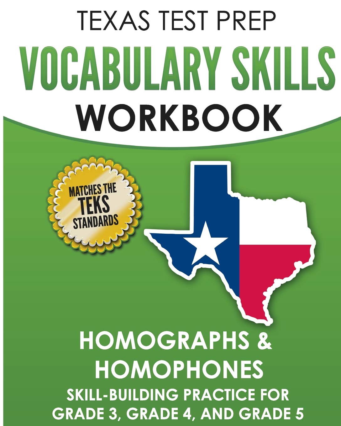 amazon com texas test prep vocabulary skills workbook homographs homophones skill building practice for grade 3 grade 4 and grade 5 9781725626713 hawas t books