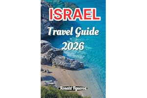 ISRAEL TRAVEL GUIDE 2026