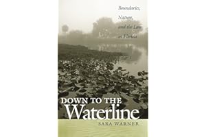 Down to the Waterline: Boundaries, Nature, and the Law in Florida